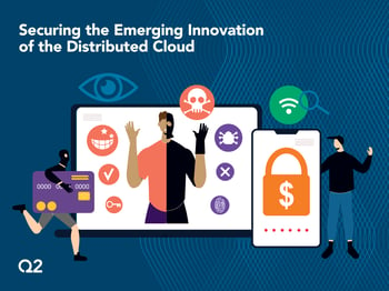 Securing the Emerging Innovation of the Distributed Cloud – A Little Trust Goes a Long Way